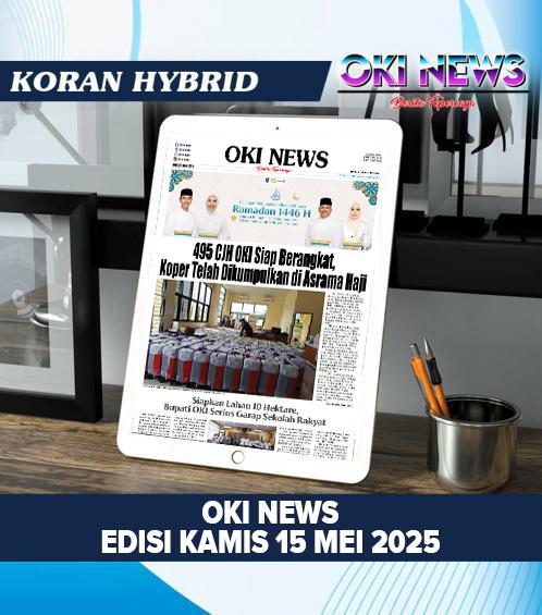 OKI NEWS Edisi KAMIS 15 Mei 2025