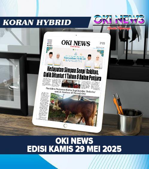 OKI NEWS Edisi KAMIS 29 Mei 2025