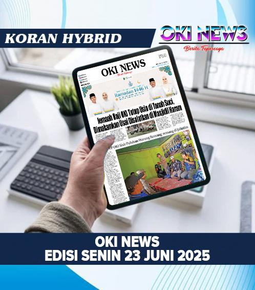 OKI NEWS Edisi SENIN 23 Juni 2025