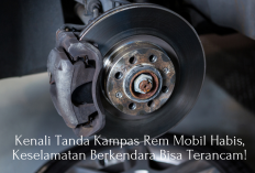 Kenali Ciri Kampas Rem Mobil Habis, Sayangi Nyawa Anda!  