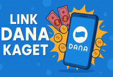 - Kejutan Rezeki! Link DANA Kaget Hadir Lagi, Saldo Gratis Hingga Rp500 Ribu Menanti