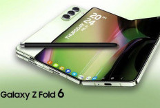 Bocoran Spesifikasi Samsung Galaxy Z Fold 6: Ponsel Lipat Canggih dengan Harga yang Gak Masuk Akal!