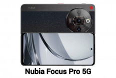 Nubia Focus Pro 5G Ponsel Mid-Range Dibelaki Kamera Utama 108MP dan Layar IPS LCD Luas dan Jernih 